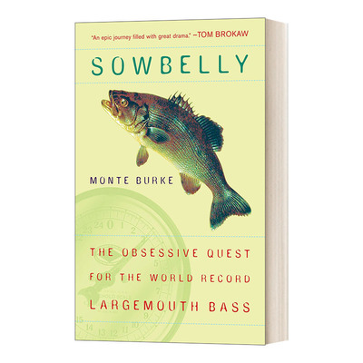 英文原版 Sowbelly 近乎神话的鱼 对创造世界纪录的大口鲈鱼的执着追求 英文版 进口英语原版书籍
