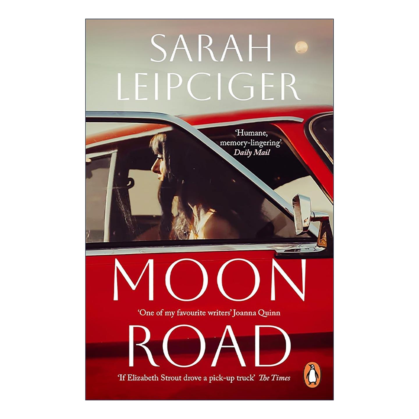 英文原版 Moon Road 月亮之路 Sarah Leipciger婚姻题材公路小说 英文版 进口英语原版书籍
