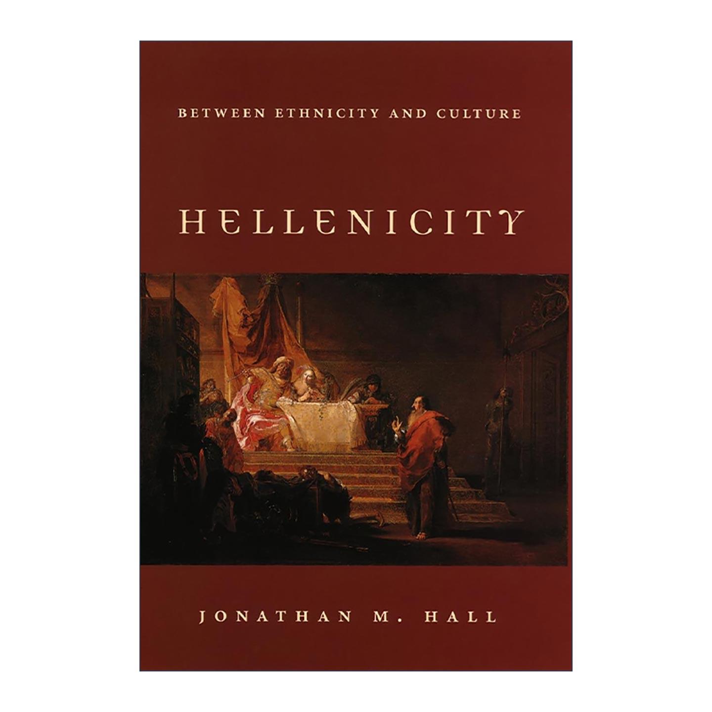 英文原版 Hellenicity 种族与文化的希腊化进程 芝加哥大学历史教授Jonathan M. Hall 英文版 进口英语原版书籍