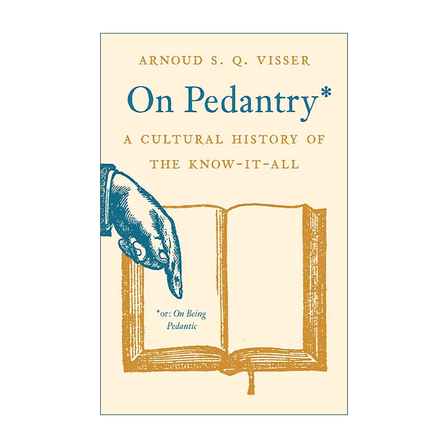 英文原版 On Pedantry 论迂腐 万事通的文化史 过度学习的知识分子的恶习 普林斯顿 精装 英文版 进口英语原版书籍