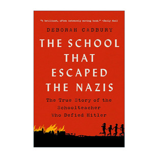 Escaped 逃离纳粹 The that 英文版 书籍 英文原版 真实故事 the School 反抗希特勒 学校 Nazis 进口英语原版 教师