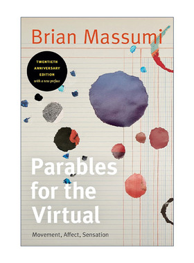 英文原版 Parables for the Virtual 虚拟的寓言 运动 情感 感觉 Brian Massumi 英文版 进口英语原版书籍