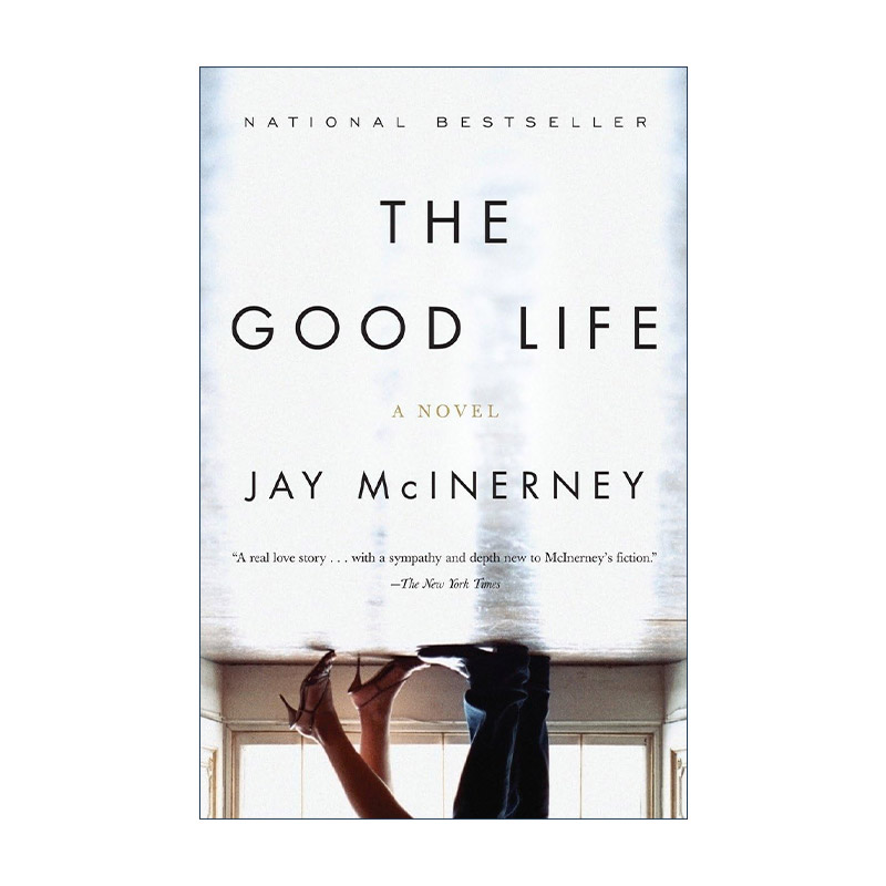 英文原版 The Good Life 美好生活 心理小说 如此灿烂,这个城市作者Jay McInerney 英文版 进口英语原版书籍