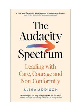 英文原版 The Audacity Spectrum 无畏领导 大胆领导的基本原则 英文版 进口英语原版书籍