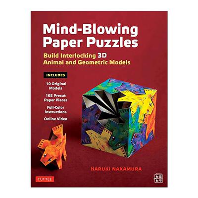 英文原版 Mind-Blowing Paper Puzzles Kit 纸拼图工具包 建立连锁的3D动物和几何模型 折纸 组装 英文版 进口英语原版书籍