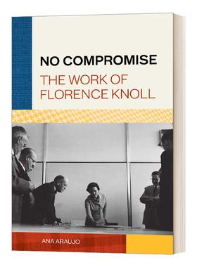 No Compromise  佛罗伦斯·诺尔设计作品集：不妥协