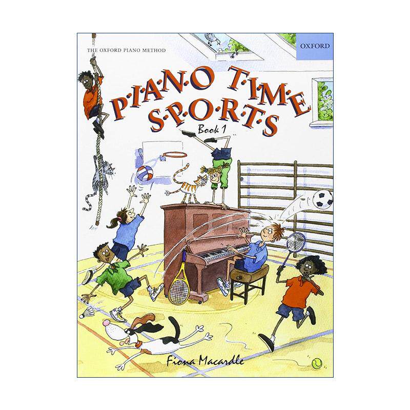 英文原版 Piano Time Sports Book 1 牛津钢琴时光 热身技巧1 ABRSM英皇考级钢琴启蒙教材 英文版 进口英语原版书籍
