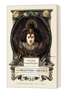 William Shakespeare's The Phantom of Menace 威廉·莎士比亚的星球大战九部曲系列 威胁幽灵 精装 英文原版科幻小说