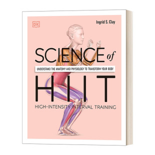 了解解剖学和生理学来改变你 Science 高强度间歇训练法 英文原版 身体 英文版 HIIT 美版 DK出版 Hiit科学