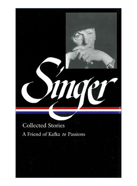 英文原版 Isaac Bashevis Singer Collected Stories Vol.2 LOA #150 艾萨克·巴什维斯·辛格小说集 卷二 精装美国文库 英文版