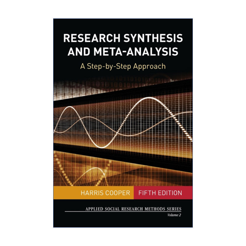 英文原版 Research Synthesis and Meta-Analysis 元分析研究方法 哈里斯·库珀 SAGE社研应用方法系列 英文版 进口英语原版书籍