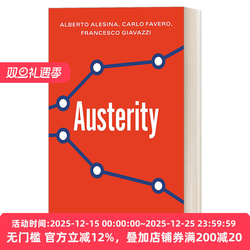 Austerity 增税VS减支 财政困境下的政策选择 精装 哈佛大学政治经济学教授Alberto Alesina