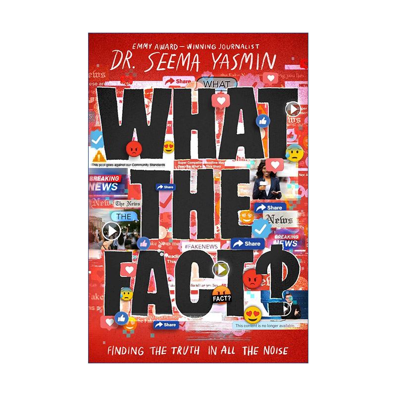 What the Fact? 事实是什么? 在喧嚣中发现真相 精装