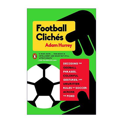 英文原版 Football Cliches 足球老生常谈解析 破译英伦足坛奇葩话术 经典手势与不成文潜规则 英文版 进口英语原版书籍
