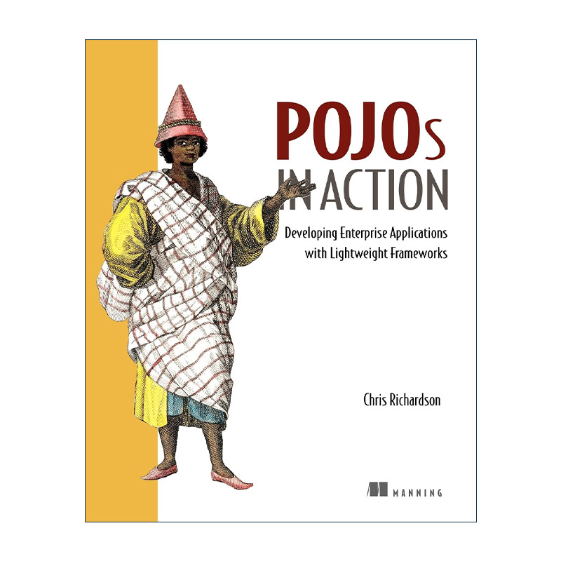 POJOs in Action POJOs实战 用轻量级框架开发企业应用
