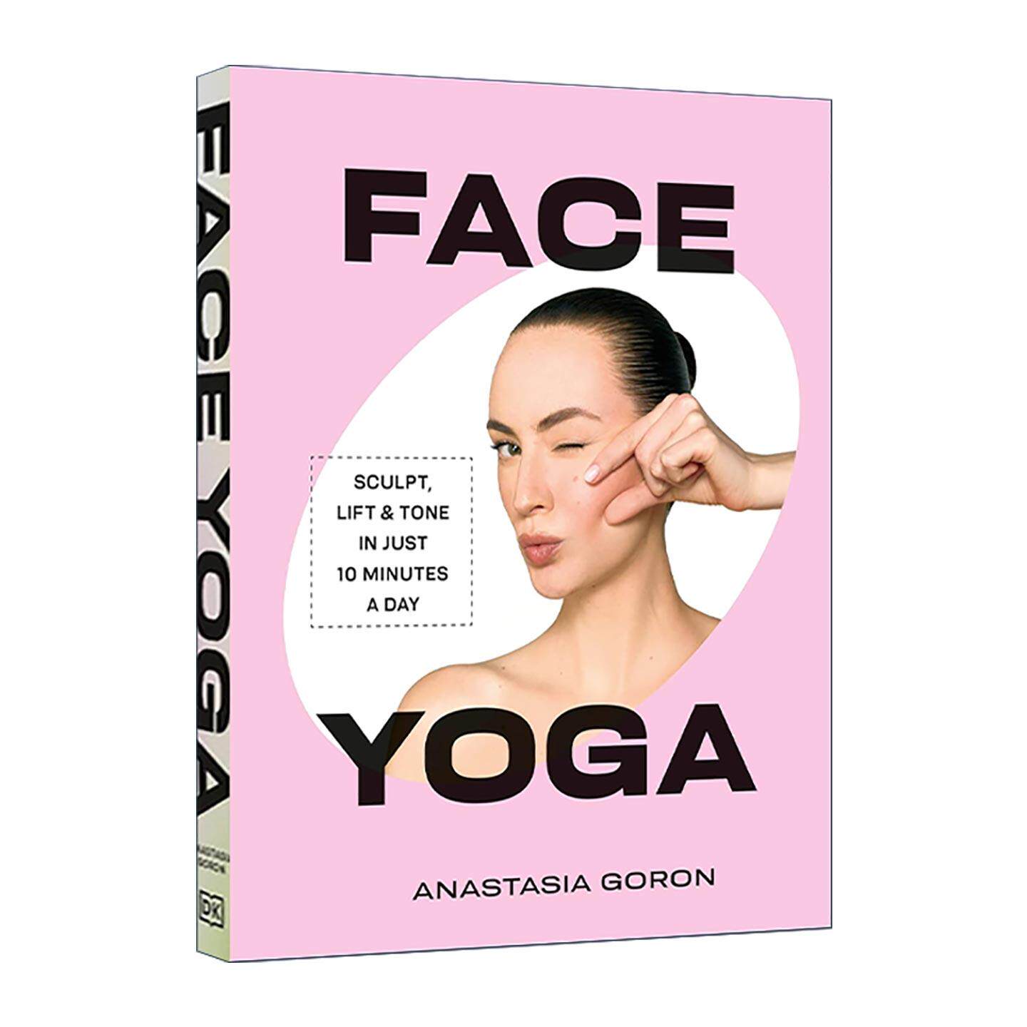英文原版 Face Yoga 面部瑜伽 每天十分钟雕塑提拉紧致DK精装指南 英文版 进口英语原版书籍