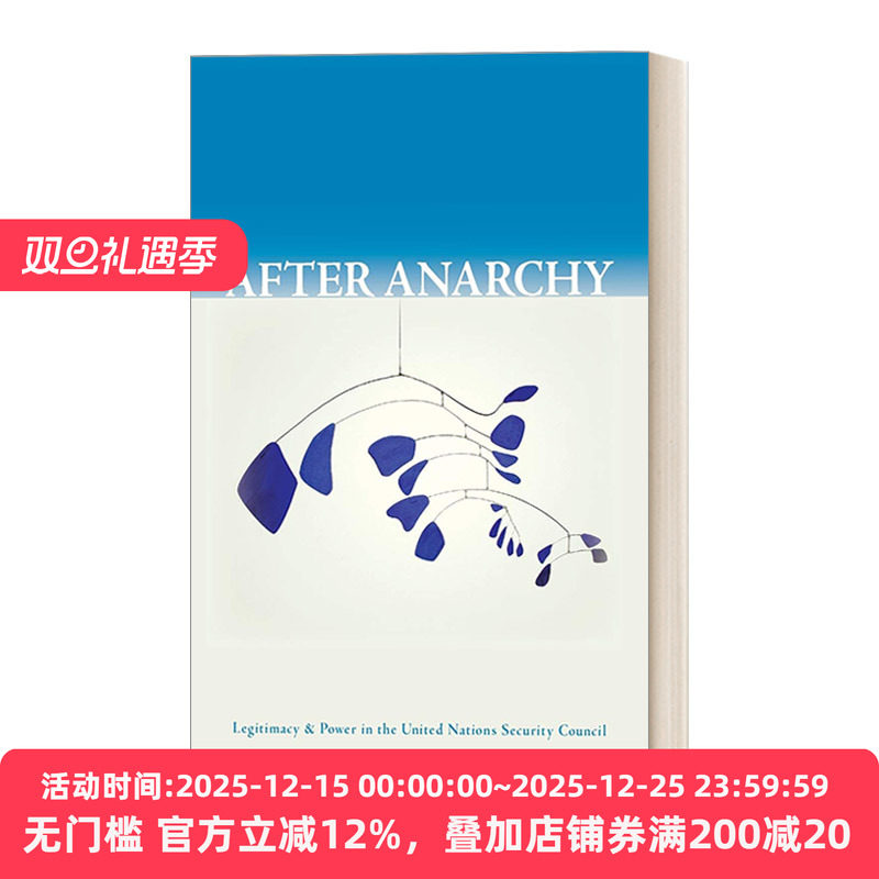 After Anarchy 无政府状态之后：联合国安理会中的合法性与权力 Ian Hurd