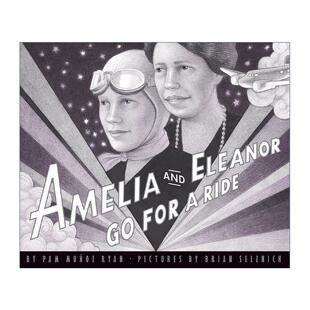 英文原版 Amelia and Eleanor Go for a Ride 阿梅莉亚和埃莉诺的飞行之旅 精装 英文版 进口英语原版书籍