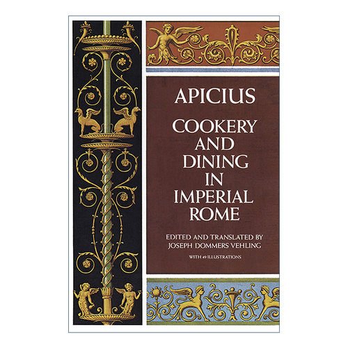 英文原版 Cookery and Dining in Imperial Rome 罗马帝国的烹饪与餐饮 现存古老烹饪书 食谱 古罗马美食家Apicius阿庇修斯 英文版