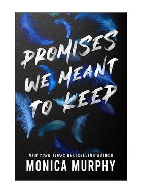 英文原版 Promises We Meant To Keep 本该遵守的承诺 Monica Murphy畅销爱情小说兰卡斯特预科系列 英文版 进口英语原版书籍