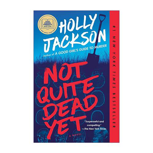 英文原版 Not Quite Dead Yet 没死透 A Good Girl's Guide to Murder系列作者Holly Jackson新作 英文版 进口英语原版书籍