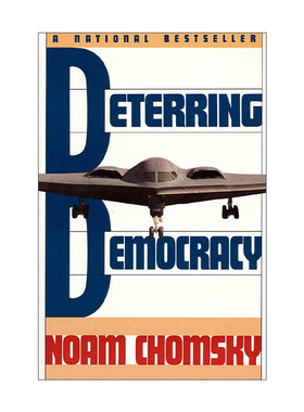 英文原版 Deterring Democracy 遏制民主 麻省理工荣休教授诺姆·乔姆斯基 英文版 进口英语原版书籍