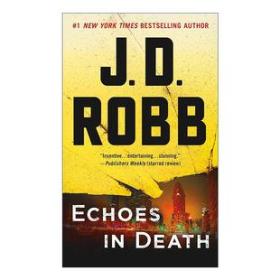 英文版 书籍 Death 女侦探悬疑推理小说 死亡系列44 进口英语原版 英文原版 Robb Echoes