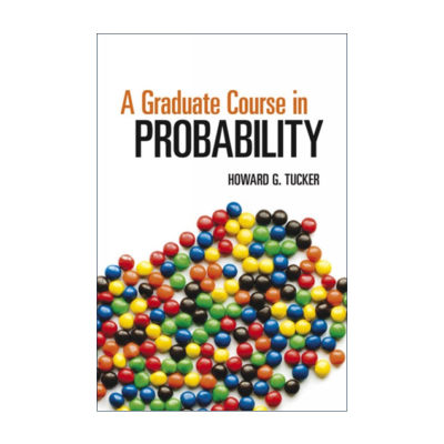 英文原版 A Graduate Course in Probability 概率学高级教程 加州大学数学教授Howard G. Tucker 英文版 进口英语原版书籍