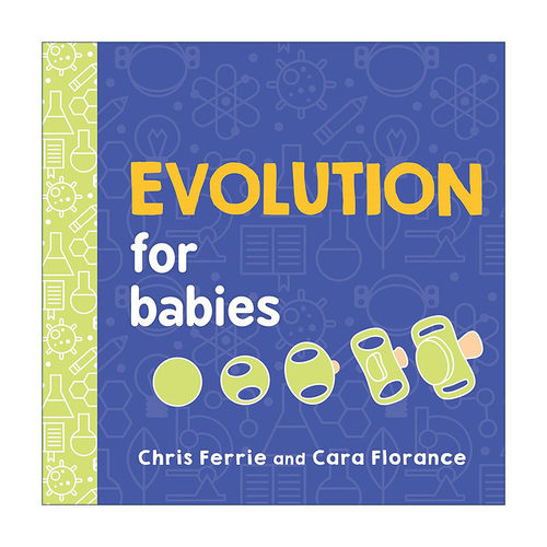 英文原版 Evolution for Babies Baby University宝宝智学园 幼儿工程院 进化论 STEM教育 儿童自然科学科普百科绘本 纸板书