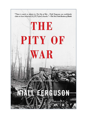 英文原版 The Pity of War 战争的悲悯 哈佛大学历史系教授尼尔·弗格森 英文版 进口英语原版书籍
