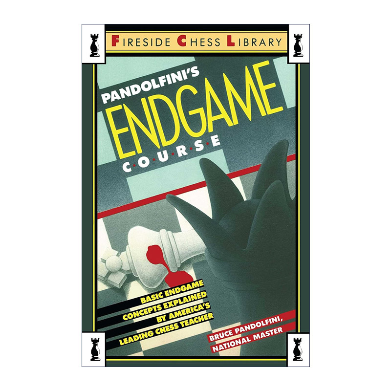 英文原版 Pandolfini's Endgame Course从入门到大师国际象棋残局大全潘多尔菲尼的残局课程 Bruce Pandolfini进口英语原版书籍