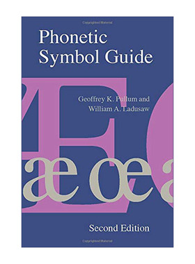 英文原版 Phonetic Symbol Guide 语音符号指南 第二版 国际音标符号百科全书 Geoffrey K. Pullum 英文版 进口英语原版书籍