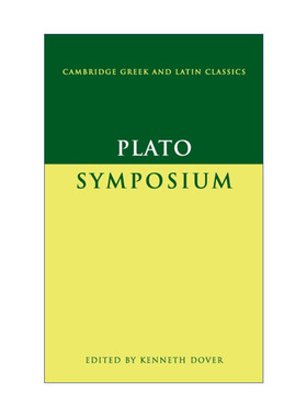 英文原版 Plato Symposium 柏拉图 会饮篇 剑桥希腊拉丁语经典系列 原文加学者注释 英文版 进口英语原版书籍