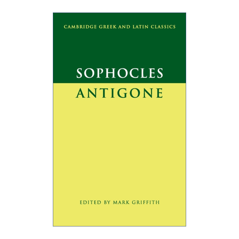 Sophocles: Antigone 索福克勒斯 安提戈涅 剑桥希腊拉丁语经典系列 原文加学者注释
