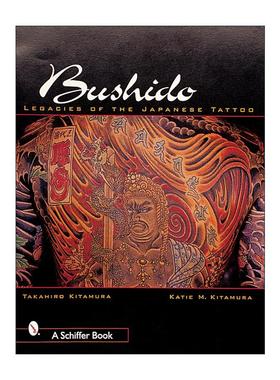 英文原版 Bushido 武士道 日本纹身的遗产 大师三代目雕佑西作品集 北村宜大 艺术图册 英文版 进口英语原版书籍
