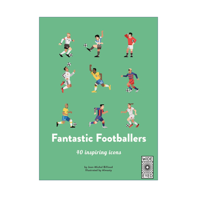 英文原版 40 Inspiring Icons Fantastic Footballers Meet 40 game changers 40个鼓舞人心的偶像 神奇的足球运动员 精装 英文版