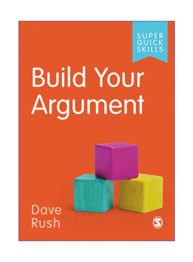 Build Your Argument 如何搭建你的论证 SAGE学术技能入门系列 英美大学本科生学术指南