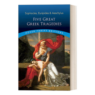 Tragedies Greek 索福克勒斯五大希腊悲剧 Dover Editions Five Thrift Great