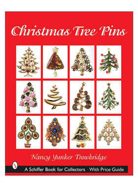 英文原版 Christmas Tree Pins 圣诞树别针收藏指南 首饰配饰全彩图册 Nancy Yunker Trowbridge 英文版 进口英语原版书籍
