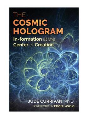 英文原版 The Cosmic Hologram 英文版 进口英语原版书籍