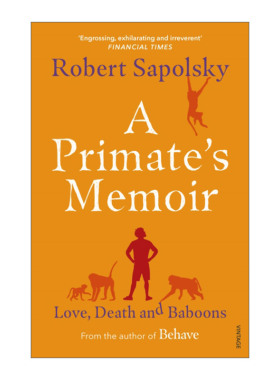 英文原版 A Primate's Memoir 灵长类回忆录 罗伯特·萨波尔斯基 英文版 进口英语原版书籍