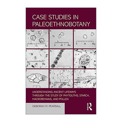 英文原版 Case Studies in Paleoethnobotany 古民族植物学案例研究 英文版 进口英语原版书籍