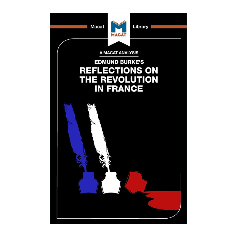 Reflections on the Revolution in France 对法国革命的反思 MACAT解读系列