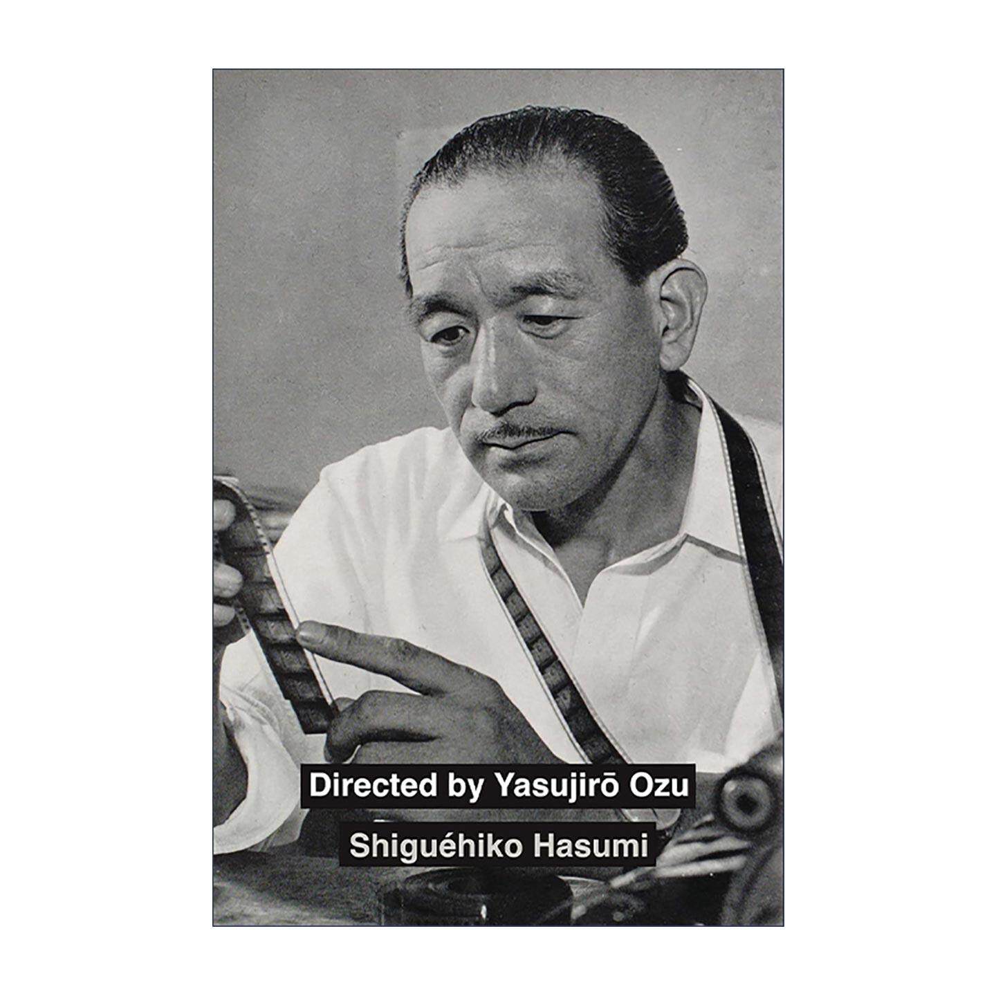 英文原版 Directed by Yasujiro Ozu 小津安二郎 导演 日本电影国宝 影视艺术历史 莲实重彦 英文版 进口英语原版书籍