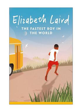 英文原版 The Fastest Boy in the World 世界上跑得至快的男孩 伊丽莎白·莱尔德 青少年励志小说 英文版 进口英语原版书籍
