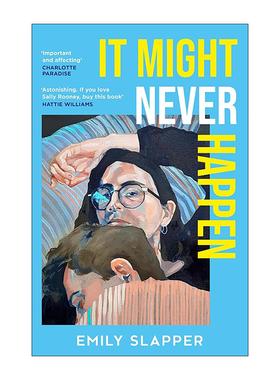 英文原版 It Might Never Happen 也许永远不懂去爱 Emily Slapper当代情感小说 人际关系 心理健康 英文版 进口英语原版书籍