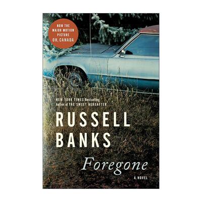 英文原版 Foregone 前程往事 罗素班克斯 噢加拿大影视原著 英文版 进口英语原版书籍