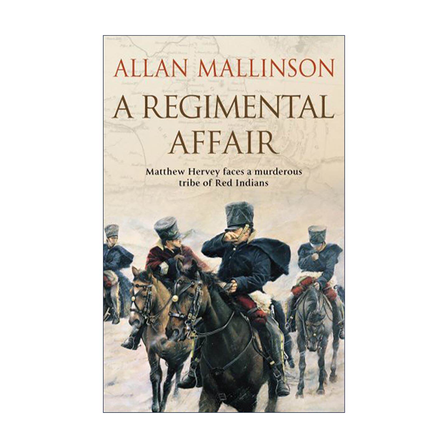 英文原版 A Regimental Affair 马修·赫维小说3 团务风波 Allan Mallinson经典英国骑兵小说 英文版 进口英语原版书籍