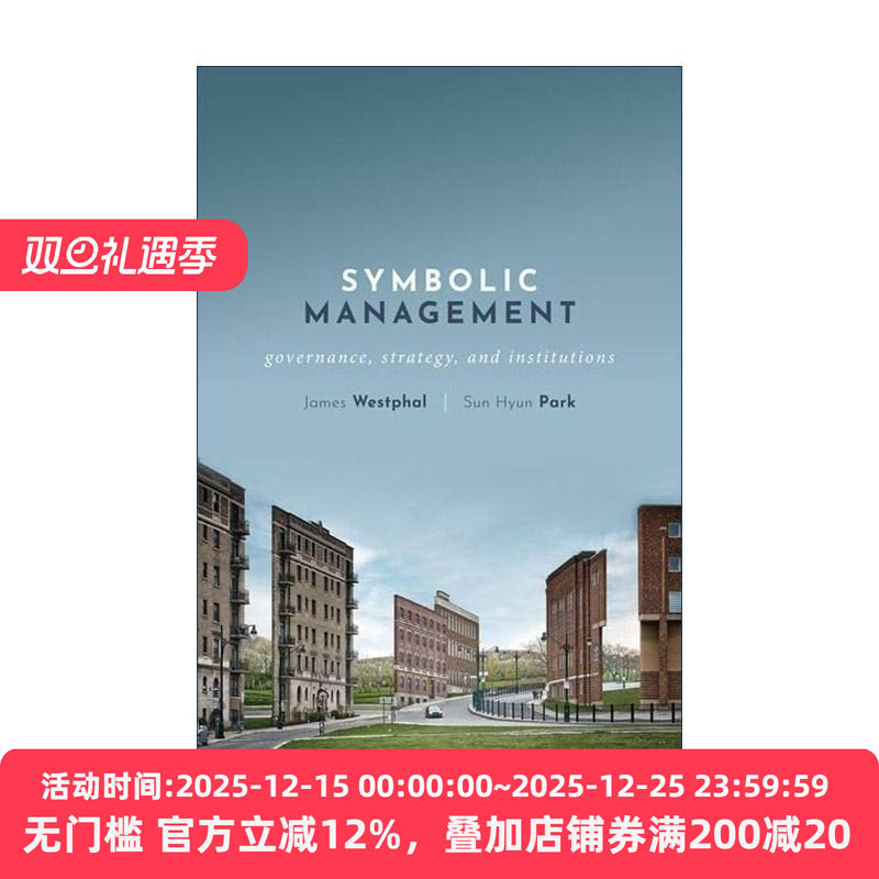 英文原版 Symbolic Management 管理象征论 治理 战略与体系 精装 英文版 进口英语原版书籍
