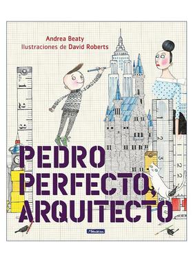 原版 Pedro Perfecto arquitecto Iggy Peck Architect 乔伊想当建筑师 西班牙语版 儿童精装绘本 安德里亚·贝蒂 进口原版书籍